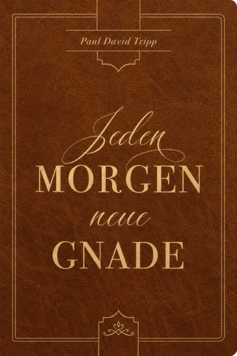 Empfehlungen - Christliche Bücherstube Jeden Morgen neue Gnade